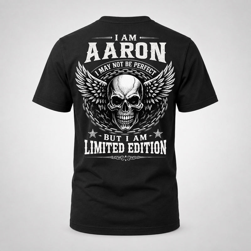AARON P01-K24-229 – Personalized Skull Graphic Apparel “I Am NAME I May Not Be Perfect But I Am Limited Edition”