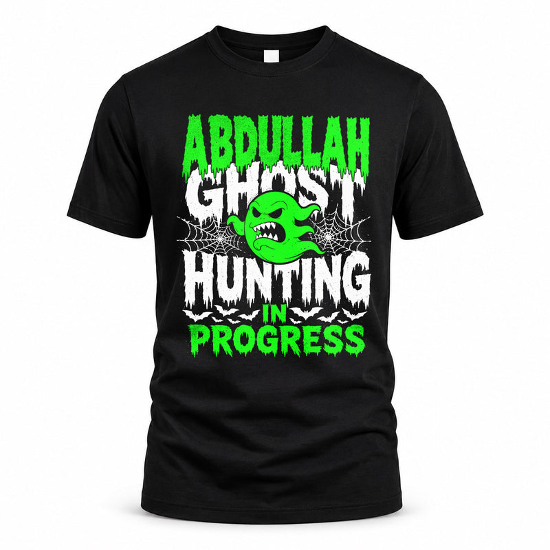 ABDULLAH HW22-K06-109 - NAME Ghost Hunting In Progress Personalized Halloween Shirt