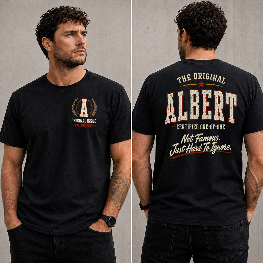 ALBERT W68-F2-168 – Personalized Original Issue Apparel “The Original NAME Certified One-of-One"