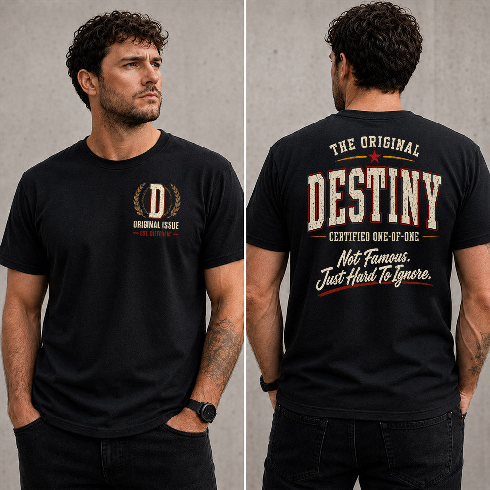DESTINY W68-F2-168 – Personalized Original Issue Apparel “The Original NAME Certified One-of-One"