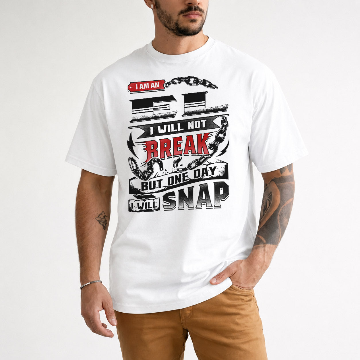 EL HP28-K4-129 – Personalized Name Quote T-Shirt “I Will Not Break, But One Day I Will Snap”