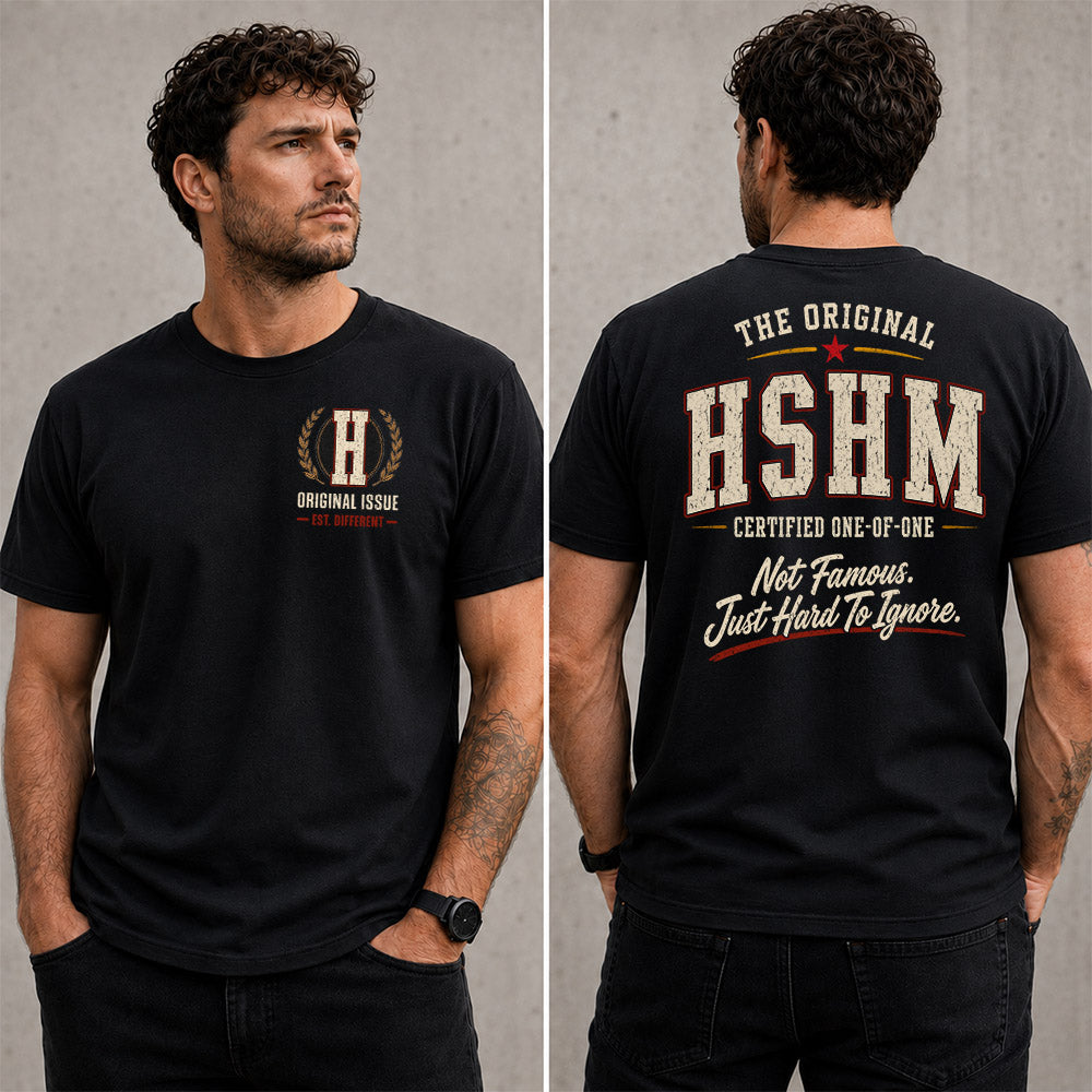 HSHM W68-F2-168 – Personalized Original Issue Apparel “The Original NAME Certified One-of-One"