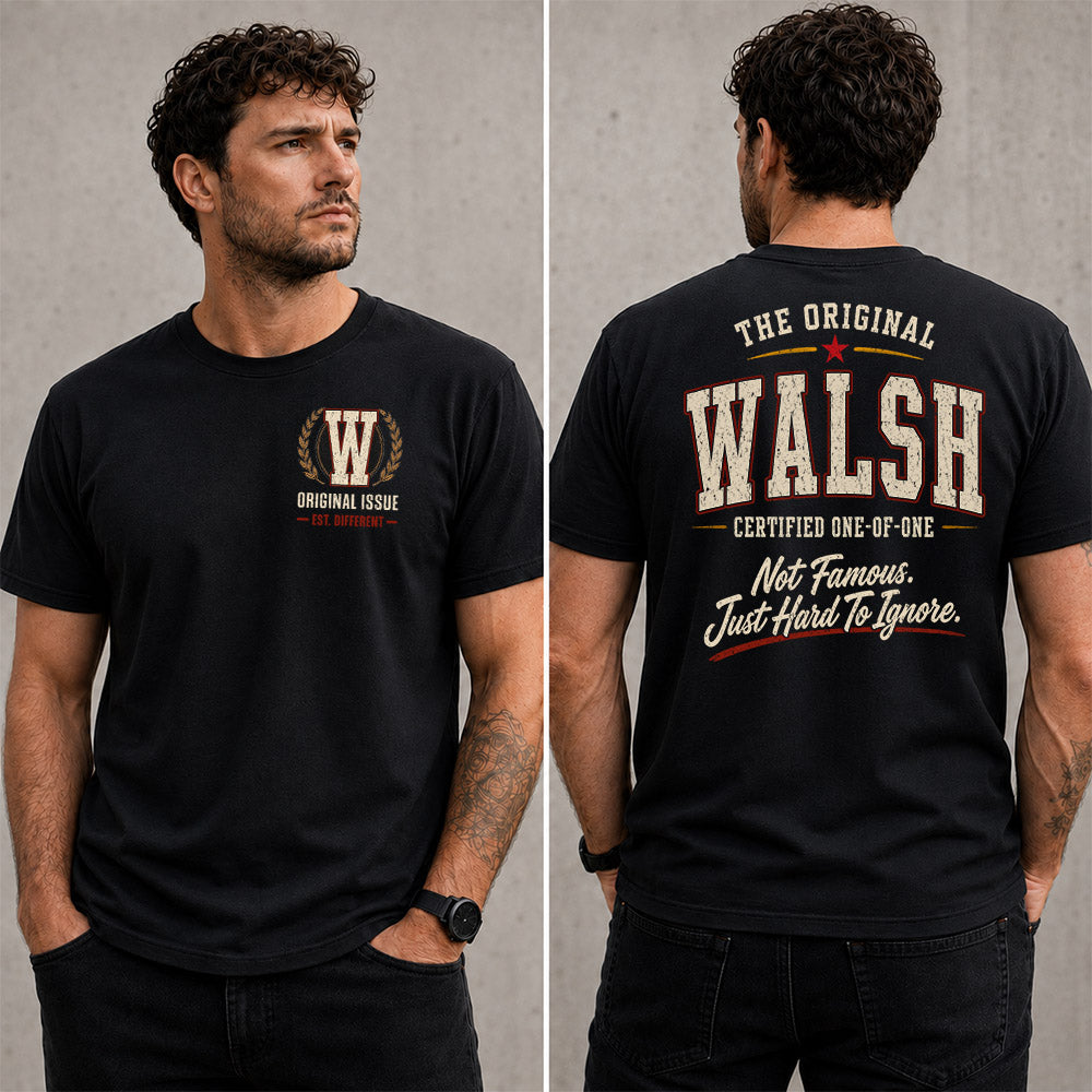 WALSH W68-F2-168 – Personalized Original Issue Apparel “The Original NAME Certified One-of-One"