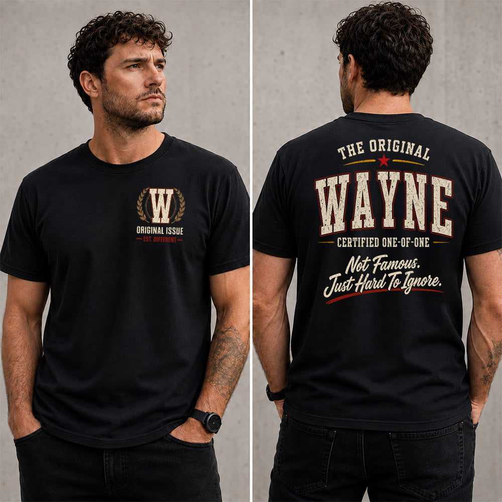 WAYNE W68-F2-168 – Personalized Original Issue Apparel “The Original NAME Certified One-of-One"
