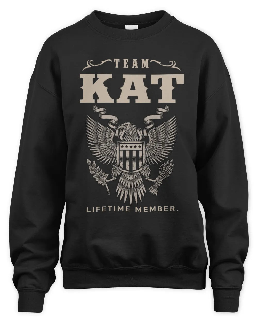KAT TP06-K82 – Personalized Classic Style Apparel “Team NAME Lifetime Member” - Unisex Sweatshirt - Black