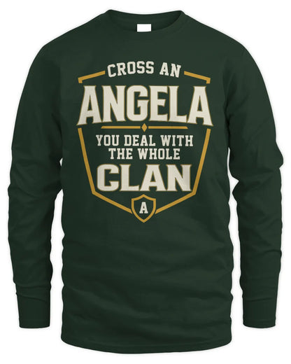 ANGELA NT1-K008 Cross A/An NAME, You Deal With the Whole Clan | Personalized Vintage T-Shirt - Men's Long Sleeved T-Shirt - Forest Green