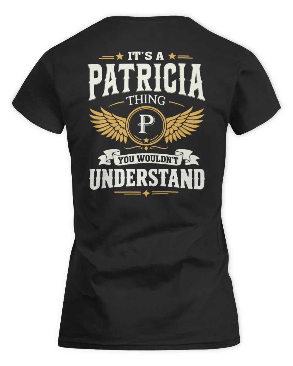 PATRICIA KT06-M008 It’s a [NAME] Thing – You Wouldn’t Understand | Personalized Vintage T-Shirt - Women's Standard T-Shirt - Black