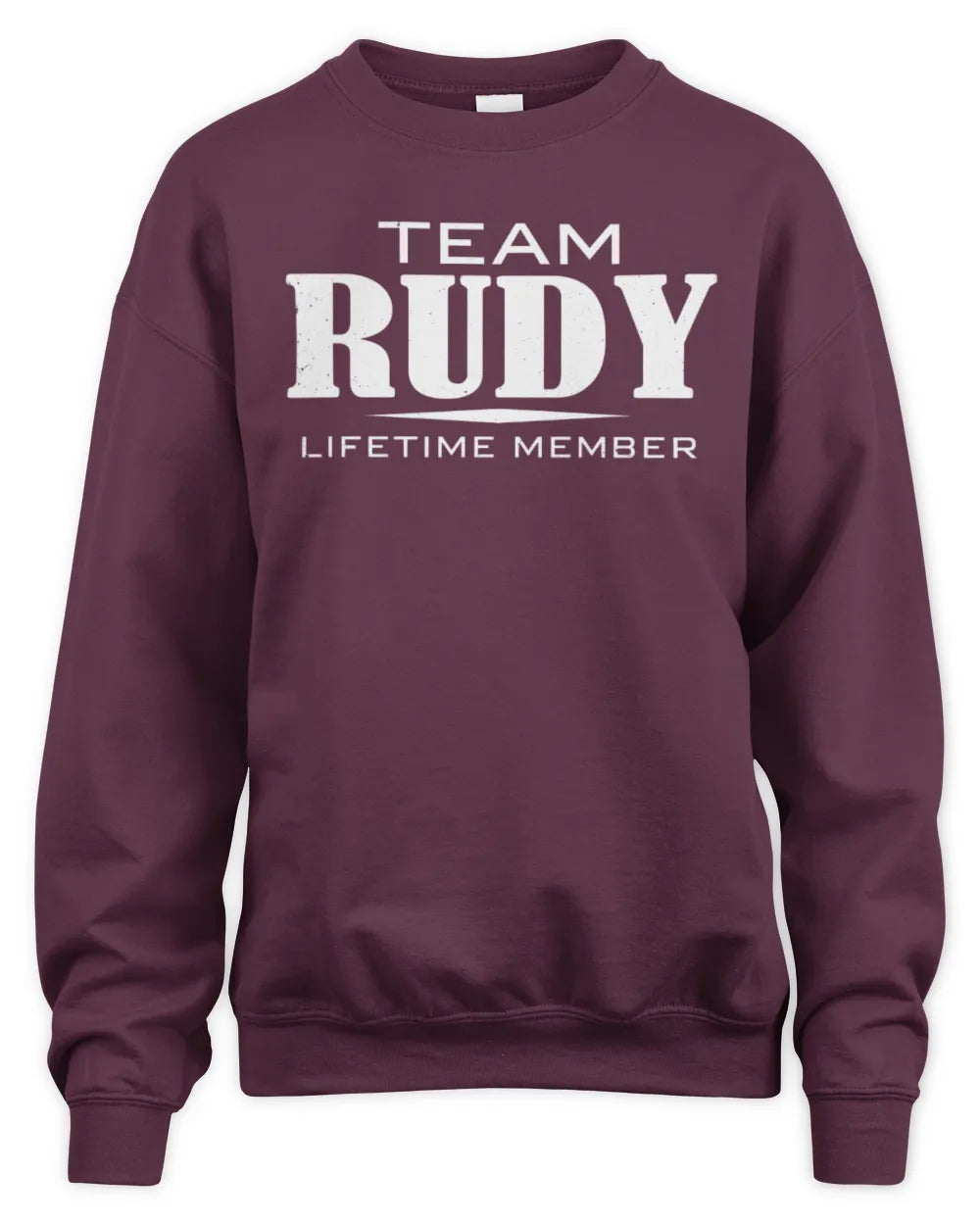 RUDY BL62-K4-128 - Personalized “Team NAME Lifetime Member” - Unisex Sweatshirt - Maroon