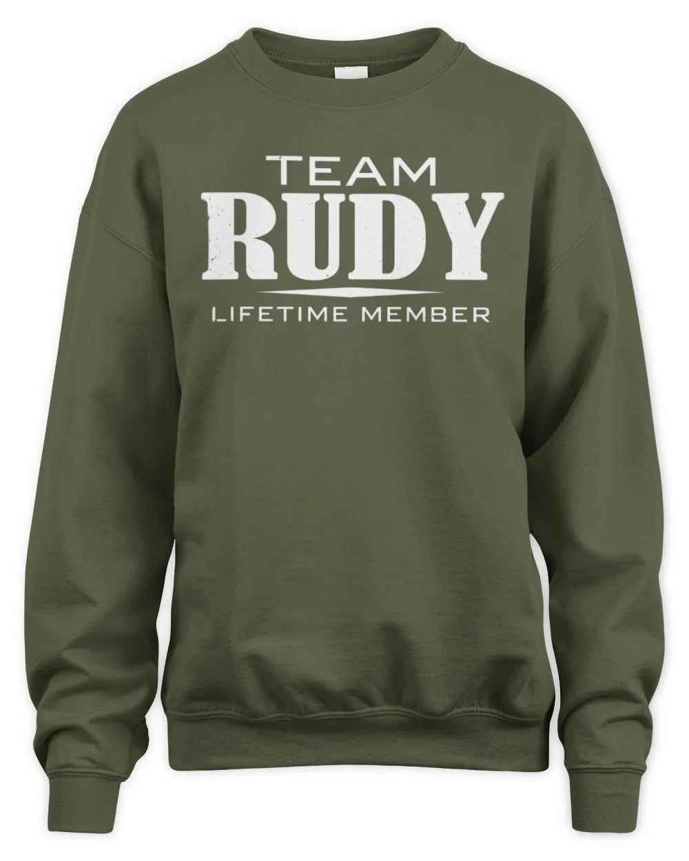 RUDY BL62-K4-128 - Personalized “Team NAME Lifetime Member” - Unisex Sweatshirt - Military Green