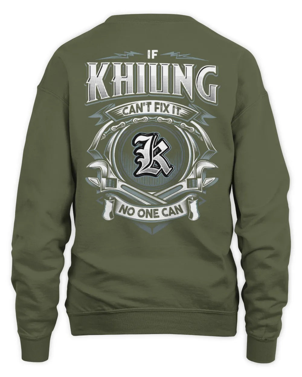 KHIUNG AP81-K4-626 - Personalized Ahmed Quote Apparel “If Ahmed Can't Fix It, No One Can” - Unisex Sweatshirt - Military Green
