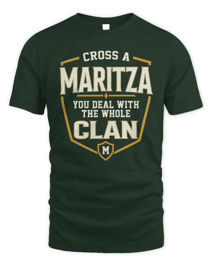 MARITZA NT1-K008 Cross A/An NAME, You Deal With the Whole Clan | Personalized Vintage T-Shirt - Unisex Standard T-Shirt - Forest Green