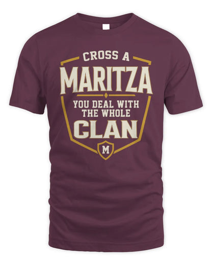 MARITZA NT1-K008 Cross A/An NAME, You Deal With the Whole Clan | Personalized Vintage T-Shirt - Unisex Standard T-Shirt - Maroon