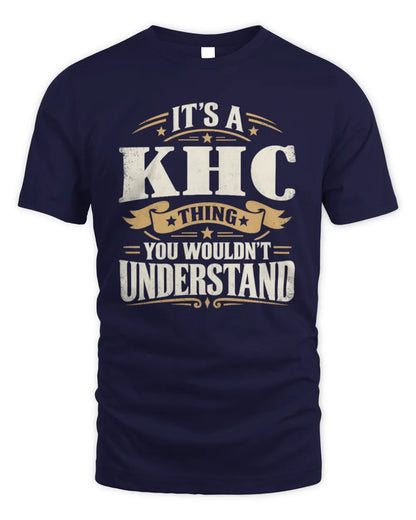 KHC P08 TH51 - Personalized “It’s a/an [NAME] Thing – You Wouldn’t Understand” Shirt - Unisex Standard T-Shirt - Navy
