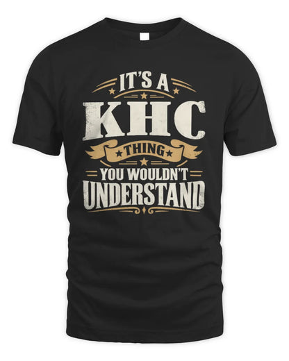 KHC P08 TH51 - Personalized “It’s a/an [NAME] Thing – You Wouldn’t Understand” Shirt - Unisex Standard T-Shirt - Black
