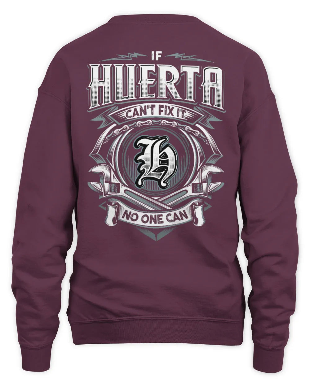 HUERTA AP81-K4-626 - Personalized Ahmed Quote Apparel “If Ahmed Can't Fix It, No One Can” - Unisex Sweatshirt - Maroon