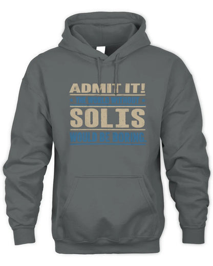 SOLIS TP68-K2-968 – Personalized Funny Quote Apparel “The World Without NAME Would Be Boring” - Unisex Hoodie - Charcoal