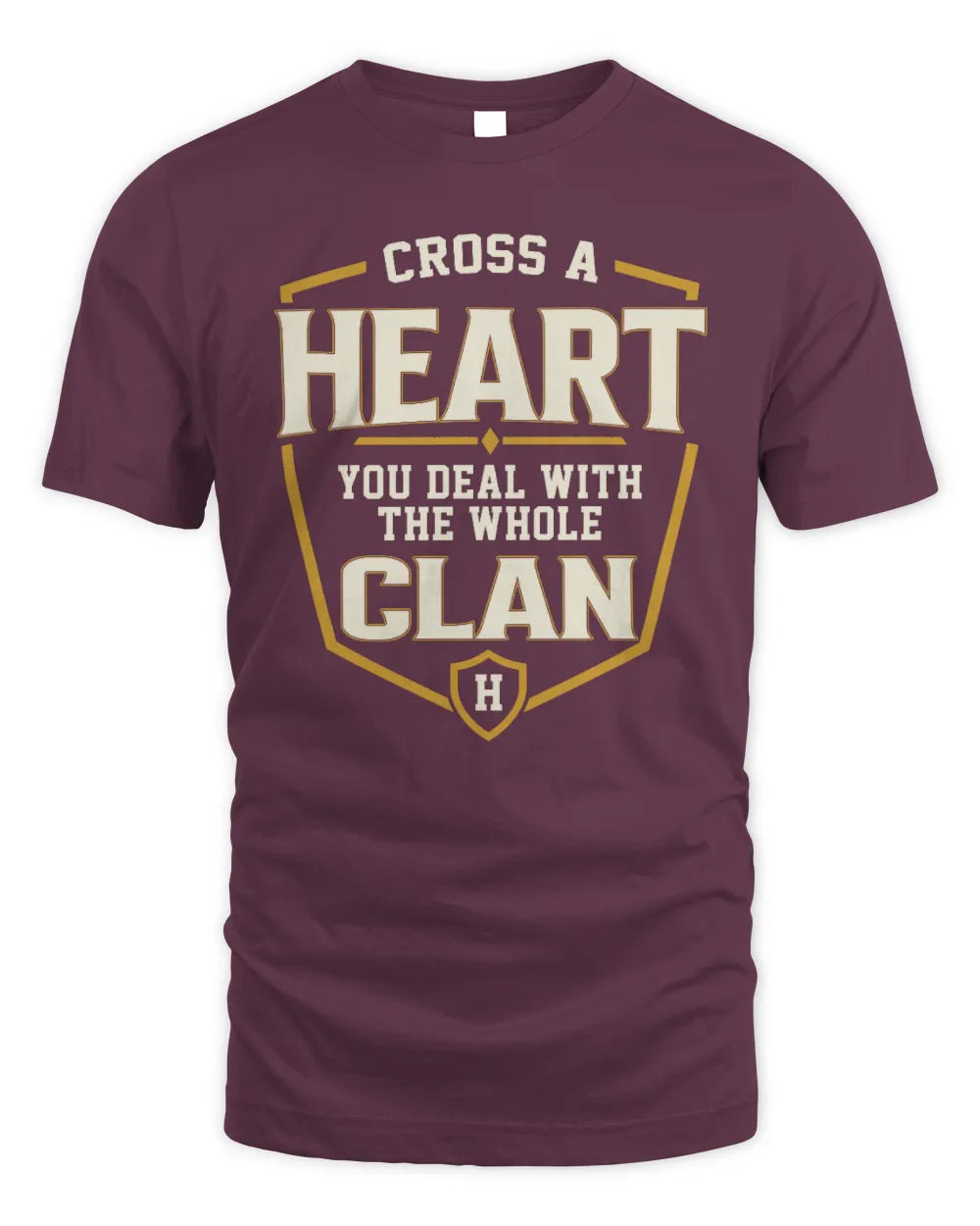 HEART NT1-K008 Cross A/An NAME, You Deal With the Whole Clan | Personalized Vintage T-Shirt - Unisex Standard T-Shirt - Maroon