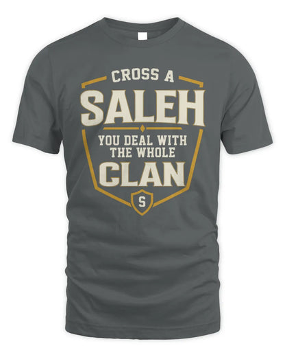 SALEH NT1-K008 Cross A/An NAME, You Deal With the Whole Clan | Personalized Vintage T-Shirt - Unisex Standard T-Shirt - Charcoal