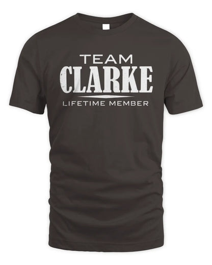 CLARKE BL62-K4-128 - Personalized “Team NAME Lifetime Member” - Unisex Standard T-Shirt - Dark Chocolate