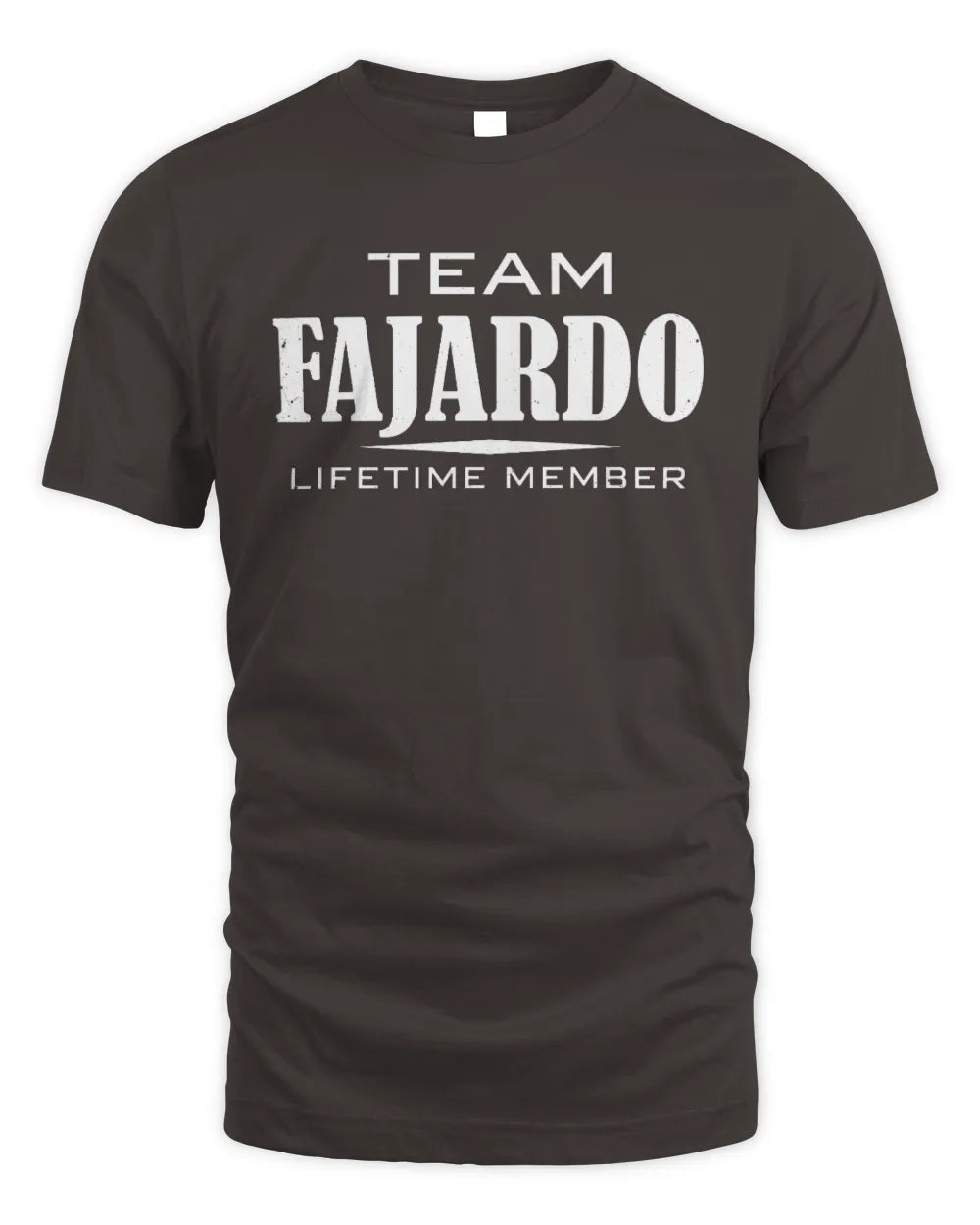 FAJARDO BL62-K4-128 - Personalized “Team NAME Lifetime Member” - Unisex Standard T-Shirt - Dark Chocolate