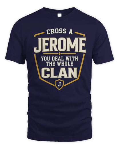 JEROME NT1-K008 Cross A/An NAME, You Deal With the Whole Clan | Personalized Vintage T-Shirt - Unisex Standard T-Shirt - Navy