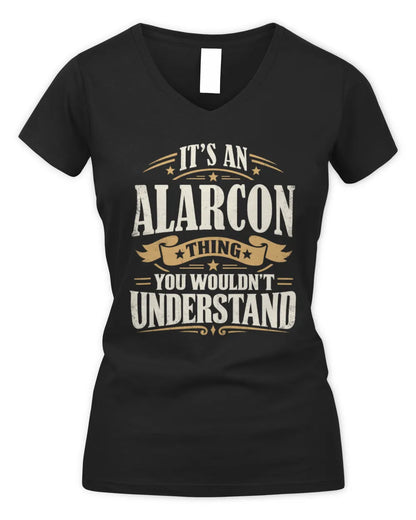ALARCON P08 TH51 - Personalized “It’s a/an [NAME] Thing – You Wouldn’t Understand” Shirt - Women's V-Neck T-Shirt - Black