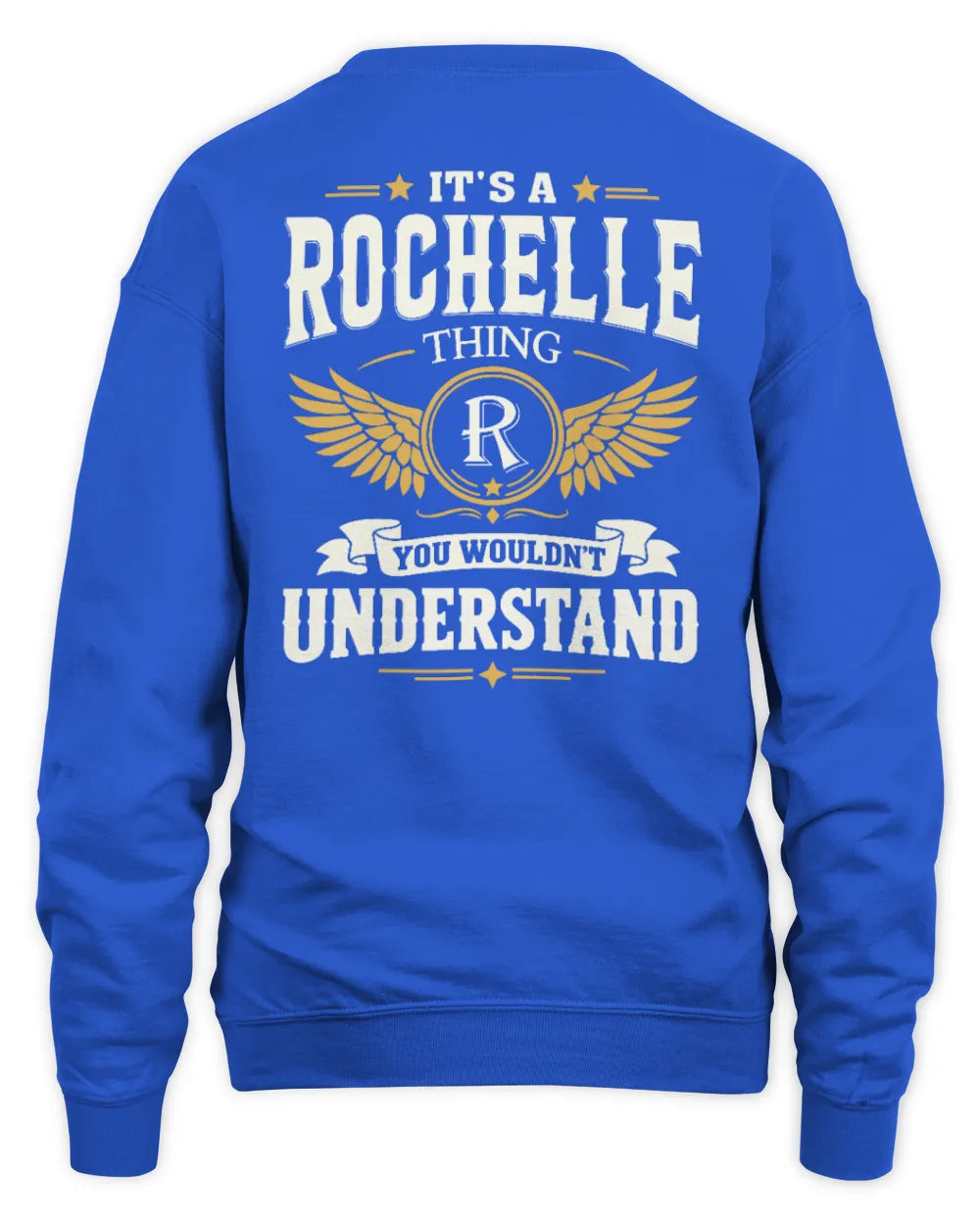 ROCHELLE KT06-M008 It’s a [NAME] Thing – You Wouldn’t Understand | Personalized Vintage T-Shirt - Unisex Sweatshirt - Royal