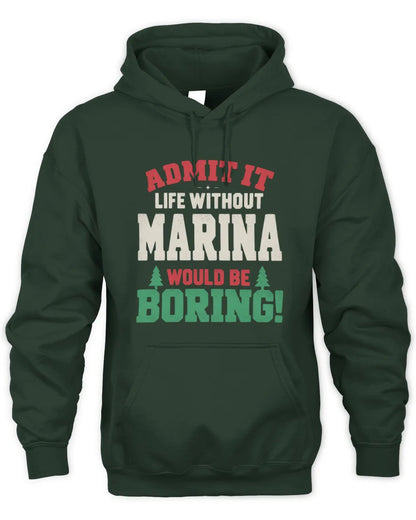 MARINA P5 TH08 Christmas T-Shirt – “Life Without NAME Would Be Boring” - Unisex Hoodie - Forest Green