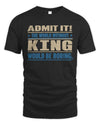 KING TP68-K2-968 – Personalized Funny Quote Apparel “The World Without NAME Would Be Boring”