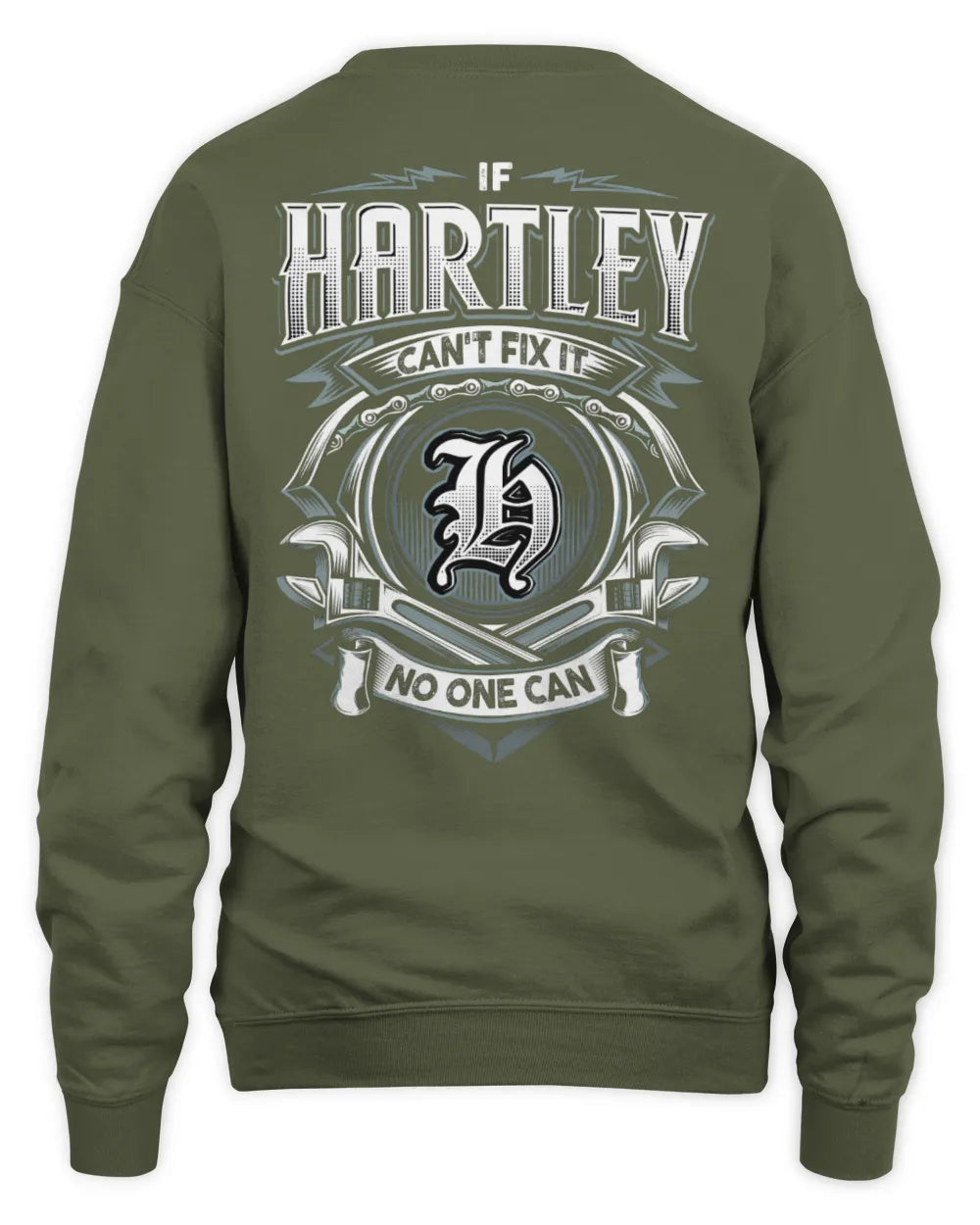 HARTLEY AP81-K4-626 - Personalized Ahmed Quote Apparel “If Ahmed Can't Fix It, No One Can” - Unisex Sweatshirt - Military Green