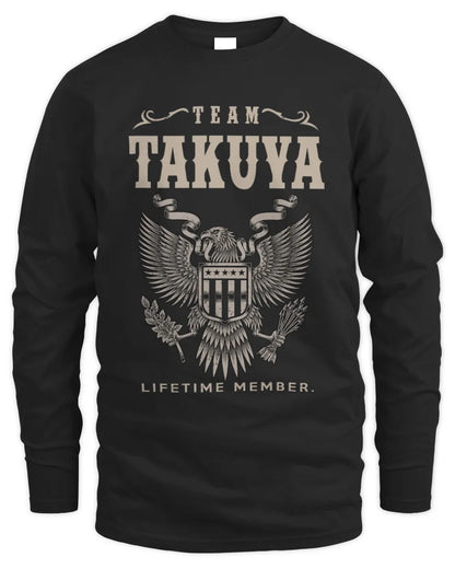 TAKUYA TP06-K82 – Personalized Classic Style Apparel “Team NAME Lifetime Member” - Men's Long Sleeved T-Shirt - Black