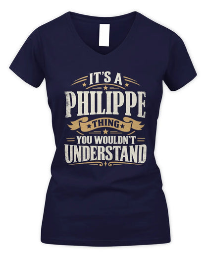 PHILIPPE P08 TH51 - Personalized “It’s a/an [NAME] Thing – You Wouldn’t Understand” Shirt - Women's V-Neck T-Shirt - Navy