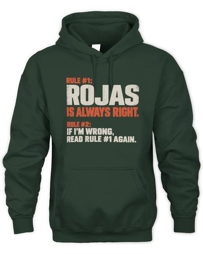 ROJAS NP1-H006 - Always Right Personalized Name T-Shirt – Funny Custom Name Shirt - Unisex Hoodie - Forest Green