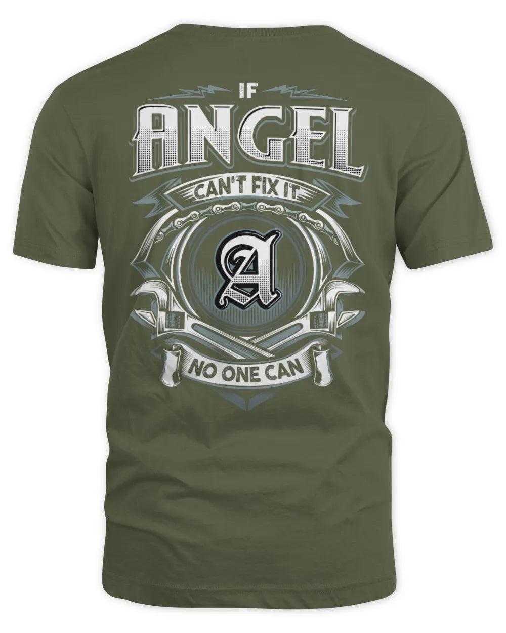ANGEL AP81-K4-626 - Personalized Ahmed Quote Apparel “If Ahmed Can't Fix It, No One Can” - Unisex Standard T-Shirt - Military Green