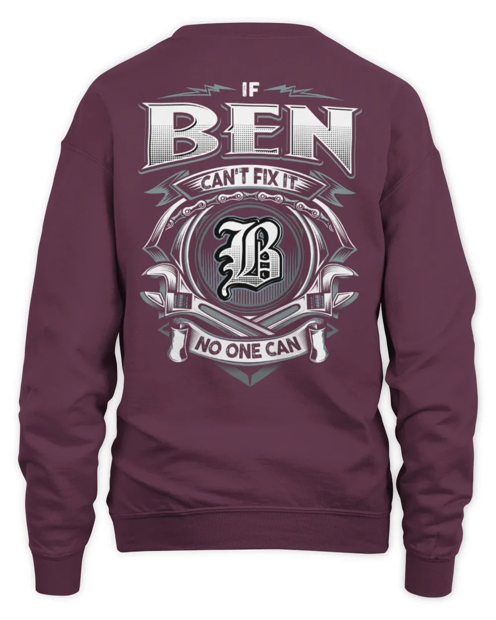 BEN AP81-K4-626 - Personalized Ahmed Quote Apparel “If Ahmed Can't Fix It, No One Can” - Unisex Sweatshirt - Maroon