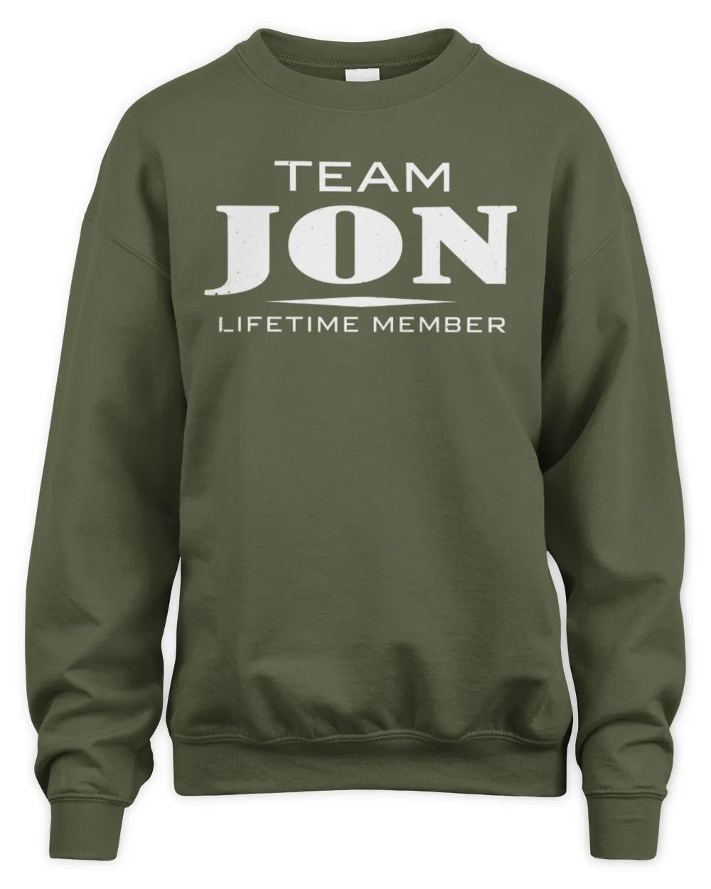 JON BL62-K4-128 - Personalized “Team NAME Lifetime Member” - Unisex Sweatshirt - Military Green