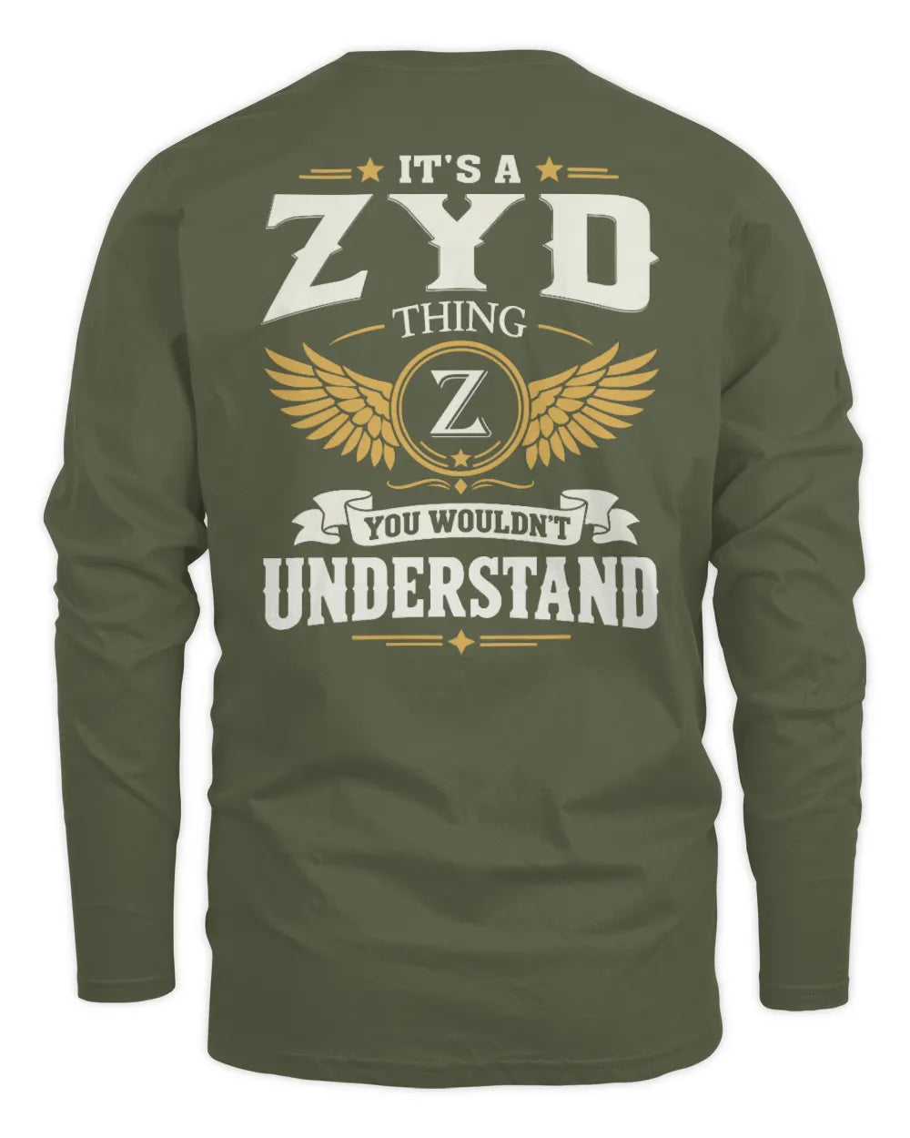 ZYD KT06-M008 It’s a [NAME] Thing – You Wouldn’t Understand | Personalized Vintage T-Shirt - Men's Long Sleeved T-Shirt - Military Green
