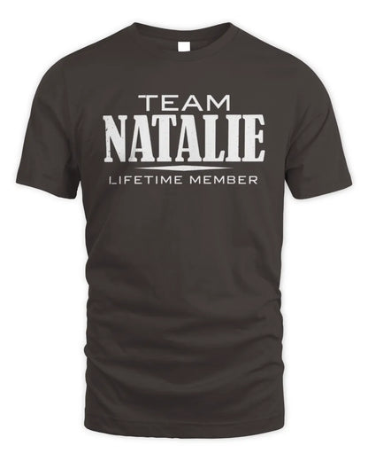 NATALIE BL62-K4-128 - Personalized “Team NAME Lifetime Member” - Unisex Standard T-Shirt - Dark Chocolate
