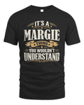MARGIE P08 TH51 - Personalized “It’s a/an [NAME] Thing – You Wouldn’t Understand” Shirt - Unisex Standard T-Shirt - Black