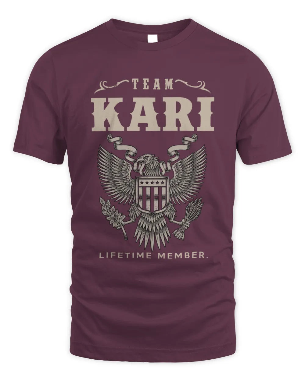 KARI TP06-K82 – Personalized Classic Style Apparel “Team NAME Lifetime Member” - Unisex Standard T-Shirt - Maroon