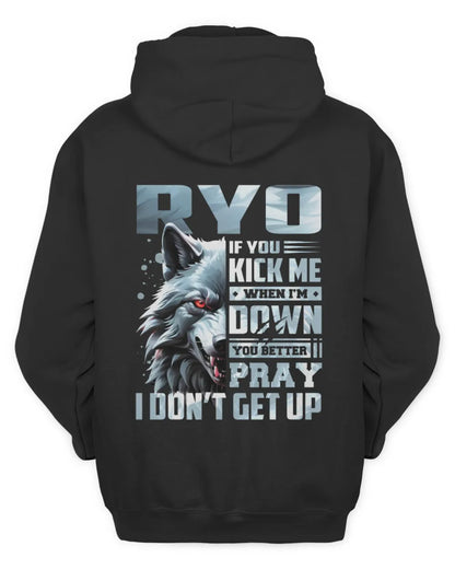 RYO AP62-K4-666 - Personalized Fierce Wolf Quote Apparel “If You Kick Me When I’m Down, You Better Pray I Don’t Get Up” - Unisex Hoodie - Black
