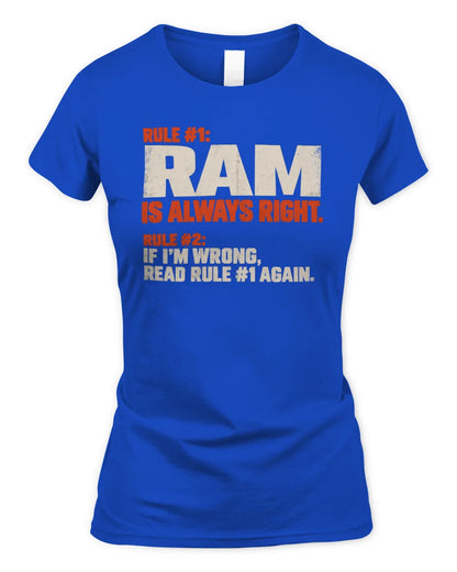 RAM NP1-H006 - Always Right Personalized Name T-Shirt – Funny Custom Name Shirt - Women's Standard T-Shirt - Royal
