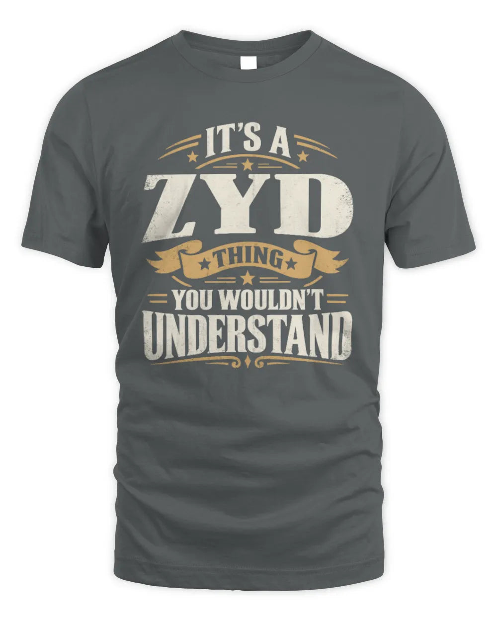 ZYD P08 TH51 - Personalized “It’s a/an [NAME] Thing – You Wouldn’t Understand” Shirt - Unisex Standard T-Shirt - Charcoal
