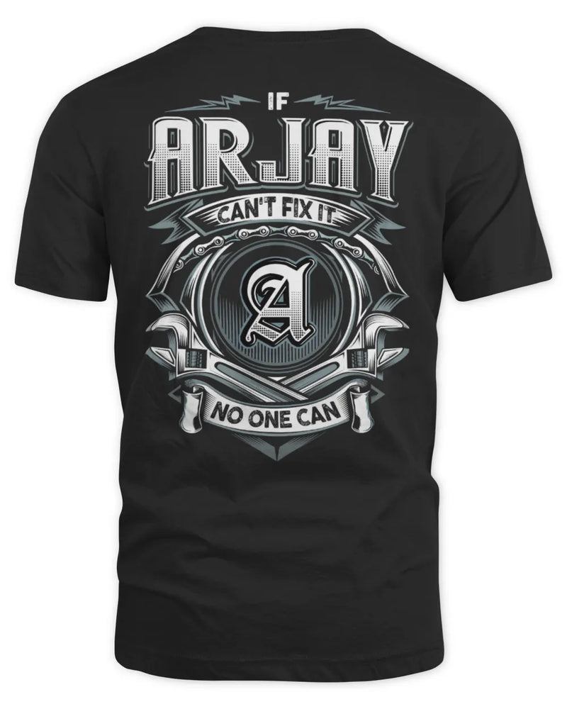 ARJAY AP81-K4-626 - Personalized Ahmed Quote Apparel “If Ahmed Can't Fix It, No One Can” - Unisex Standard T-Shirt - Black