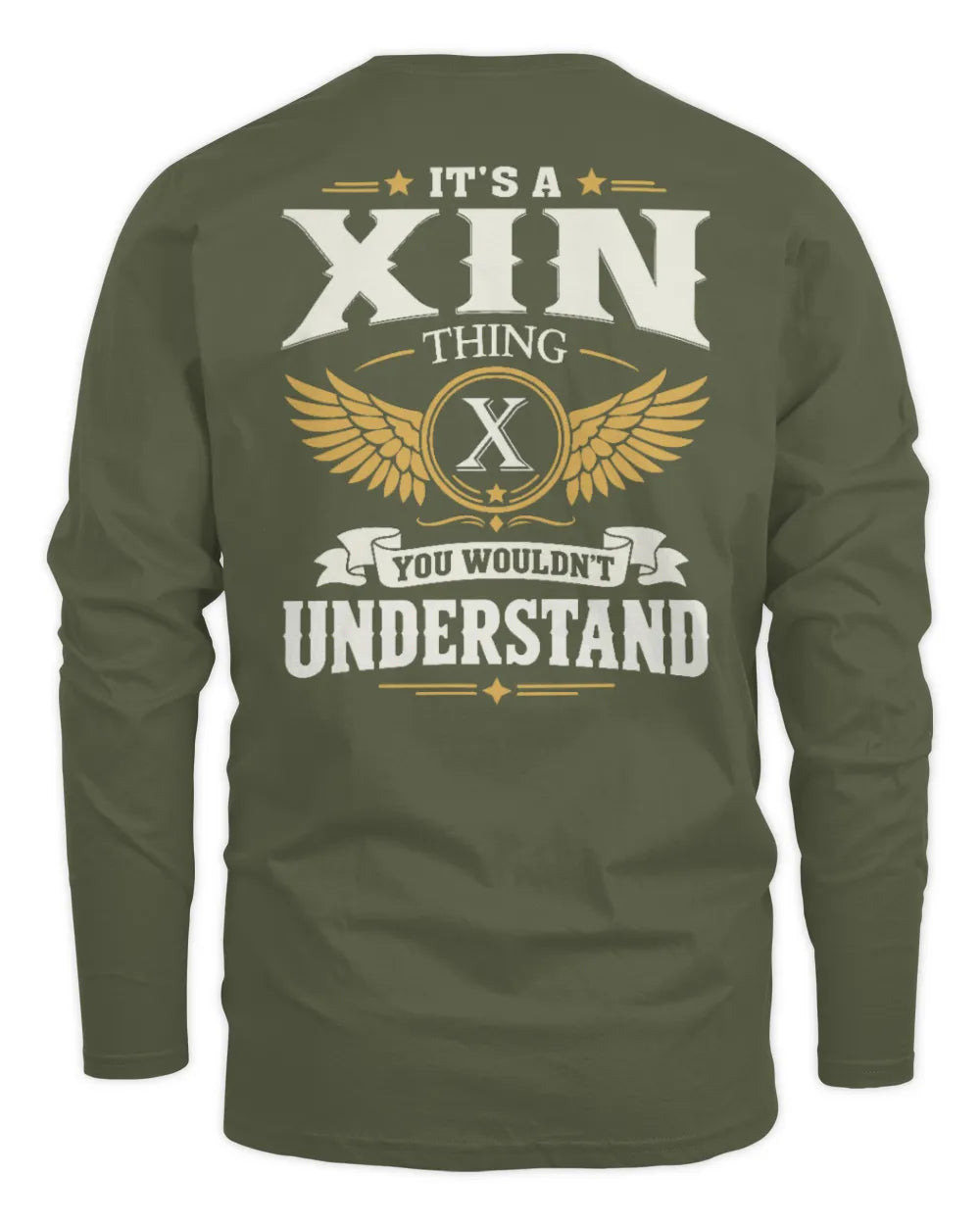 XIN KT06-M008 It’s a [NAME] Thing – You Wouldn’t Understand | Personalized Vintage T-Shirt - Men's Long Sleeved T-Shirt - Military Green