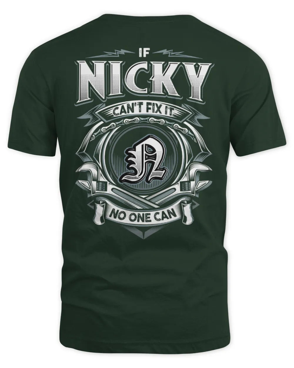 NICKY AP81-K4-626 - Personalized Ahmed Quote Apparel “If Ahmed Can't Fix It, No One Can” - Unisex Standard T-Shirt - Forest Green