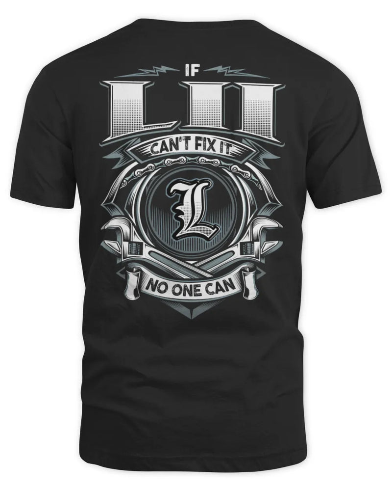 LII AP81-K4-626 - Personalized Ahmed Quote Apparel “If Ahmed Can't Fix It, No One Can” - Unisex Standard T-Shirt - Black