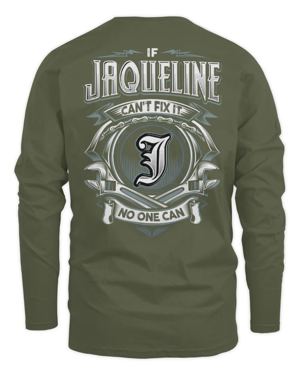 JAQUELINE AP81-K4-626 - Personalized Ahmed Quote Apparel “If Ahmed Can't Fix It, No One Can” - Men's Long Sleeved T-Shirt - Military Green
