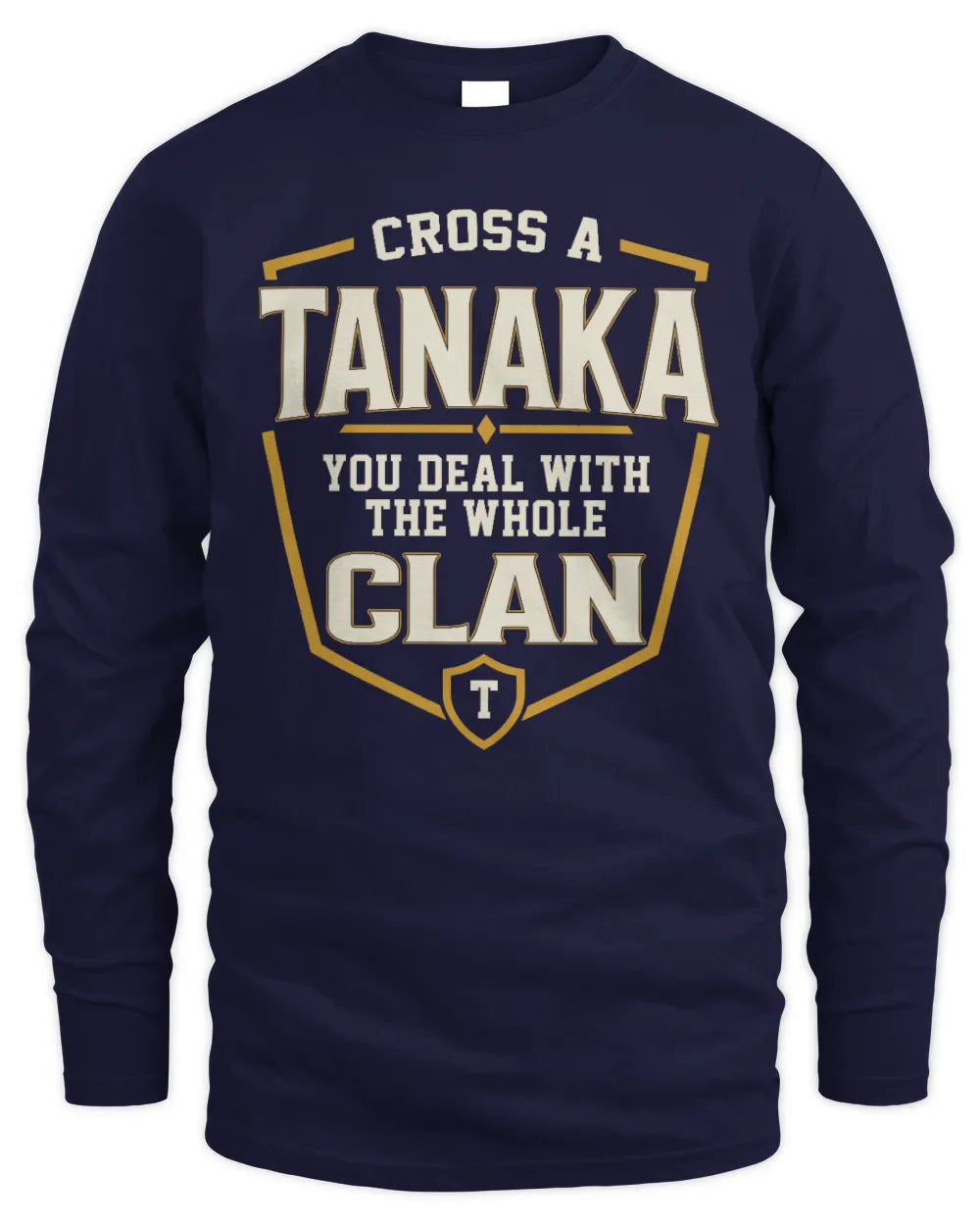 TANAKA NT1-K008 Cross A/An NAME, You Deal With the Whole Clan | Personalized Vintage T-Shirt - Men's Long Sleeved T-Shirt - Navy