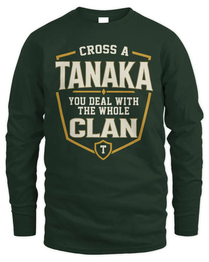 TANAKA NT1-K008 Cross A/An NAME, You Deal With the Whole Clan | Personalized Vintage T-Shirt - Men's Long Sleeved T-Shirt - Forest Green